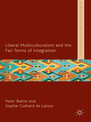 cover image of Liberal Multiculturalism and the Fair Terms of Integration